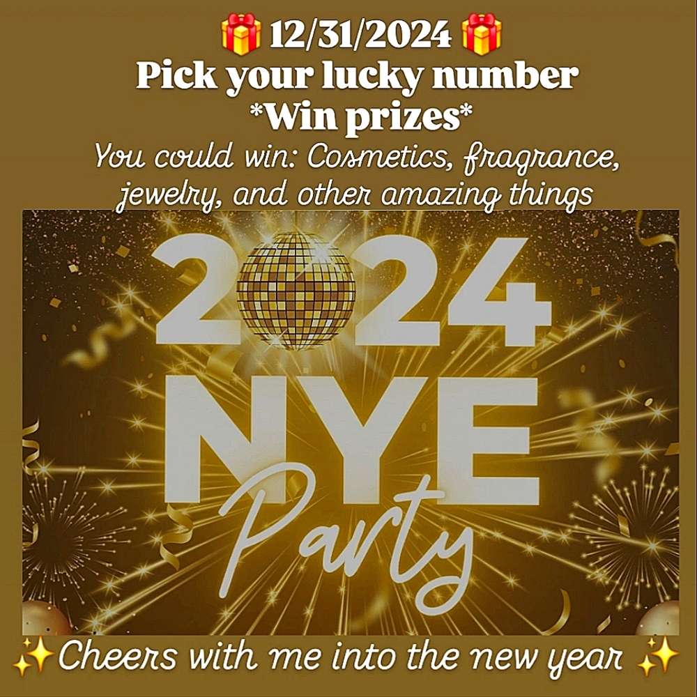 ✨️FLYER - 12/31/24 - NYE PARTY BASH✨️PICK YOUR LUCKY NUMBER AND WIN